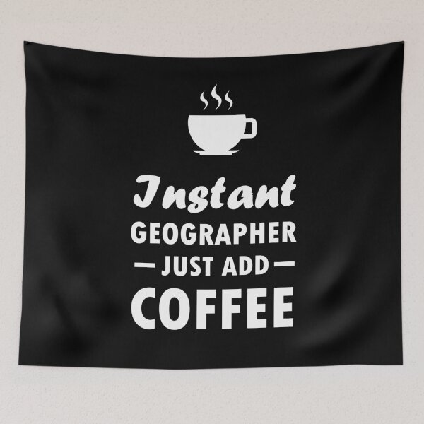 Item preview,  Geography students and geo or geography teachers. Instant geographer designed and sold by LeMuesch.