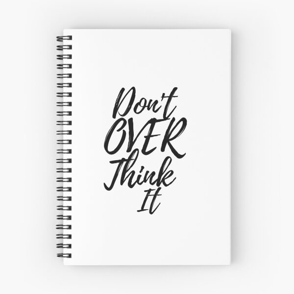 Item preview, Don't Over Think It designed and sold by AJ505.