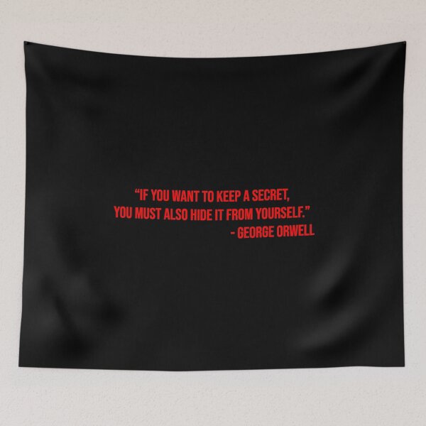 Item preview, George Orwell's quote about secrets designed and sold by WilliamPaterson.