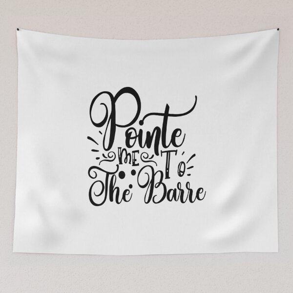Item preview, Pointe Me To The Barre: A Funny quote shirt.   designed and sold by fajali master.