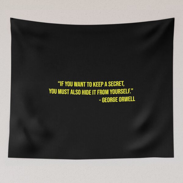 Item preview, George Orwell's quote about secrets designed and sold by WilliamPaterson.