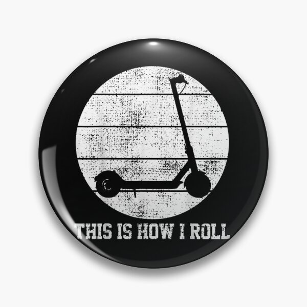 Item preview, This Is How I Roll Vintage Electronic Scooter E-Scooter designed and sold by JulyDesigns.