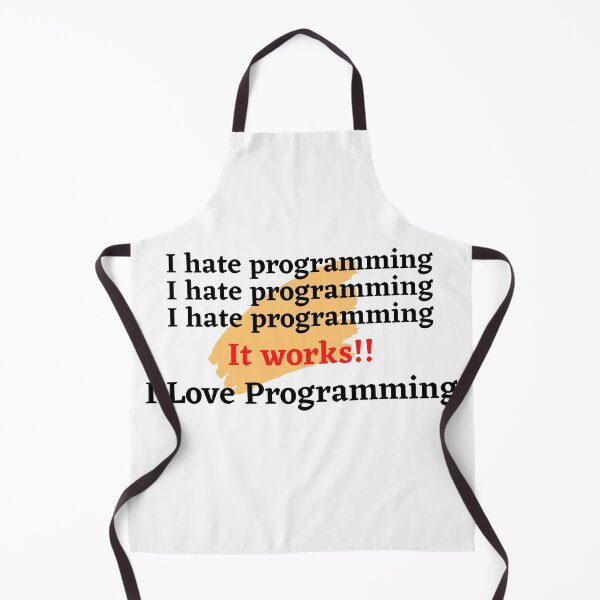 I Hate - Love Programming Apron