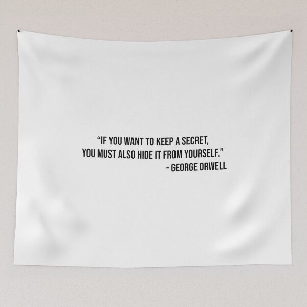 Item preview, George Orwell's quote about secrets designed and sold by WilliamPaterson.