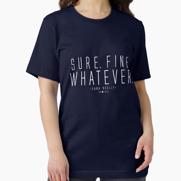 Item preview, Sure. Fine. Whatever.  designed and sold by subject13fringe.