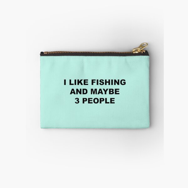 Item preview, I Like Fishing and Maybe 3 People, FLY FISHING Lover  designed and sold by Souna's  Store.