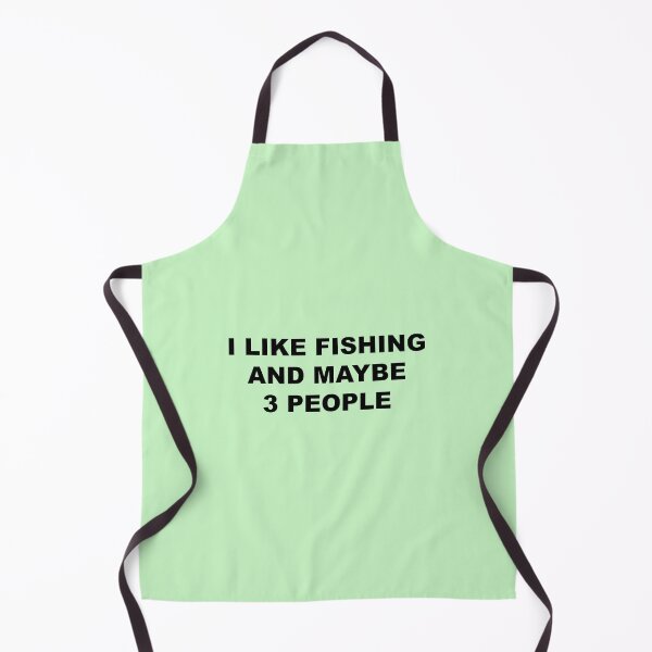 Item preview, I Like Fishing and Maybe 3 People, FLY FISHING Lover designed and sold by Souna's Store.