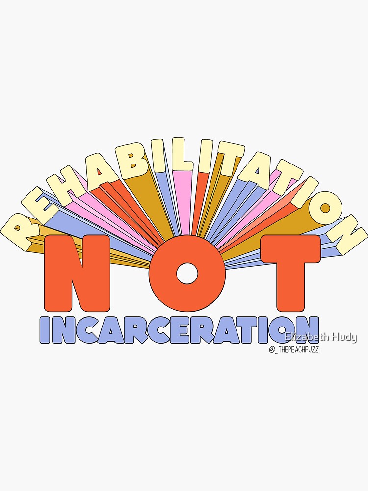 Thumbnail 3 of 3, Sticker, Rehabilitation Not Incarceration - The Peach Fuzz designed and sold by elizabethhudy.