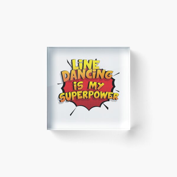 Item preview, Line Dancing is my Superpower Funny Design Line Dancing Gift designed and sold by Custom365.