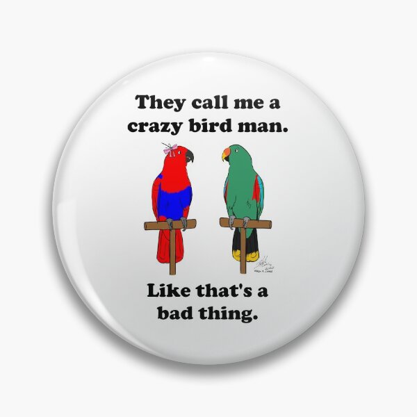 Item preview, Crazy Bird Man with Eclectus Parrots designed and sold by Laughing Parrot Studio.