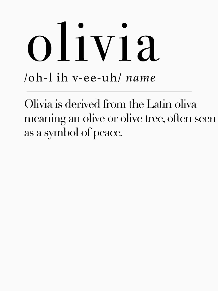 olivia-name-meaning-t-shirt-by-maxchmz-redbubble