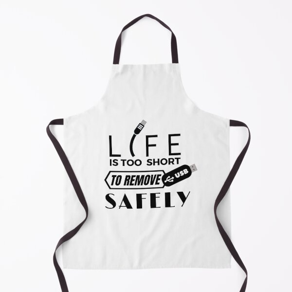 Item preview, Life is Too Short to Remove USB Safely designed and sold by LordAudes.