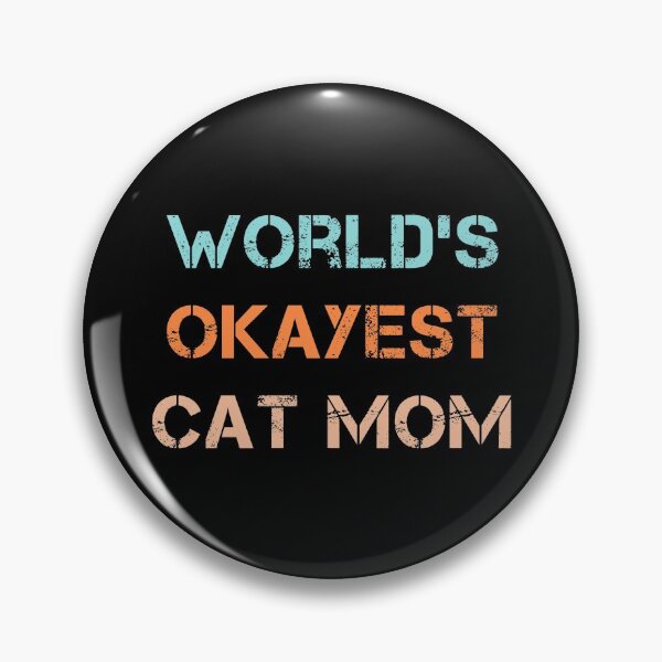 Artikelvorschau, Die okayeste Katzenmutter der Welt entworfen und verkauft von CoolThingss.