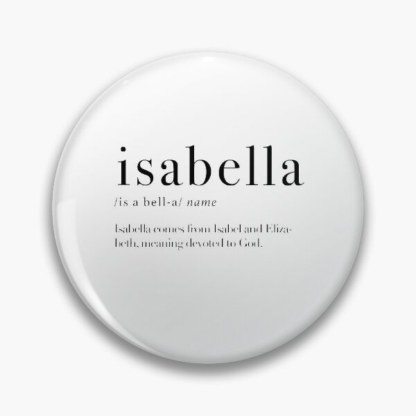 Item preview, Isabella - name meaning designed and sold by maxchmz.
