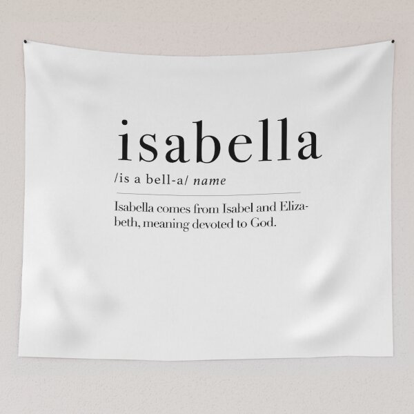 Item preview, Isabella - name meaning designed and sold by maxchmz.