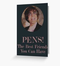 The League of Gentlemen - Pauline's Pens Greeting Card