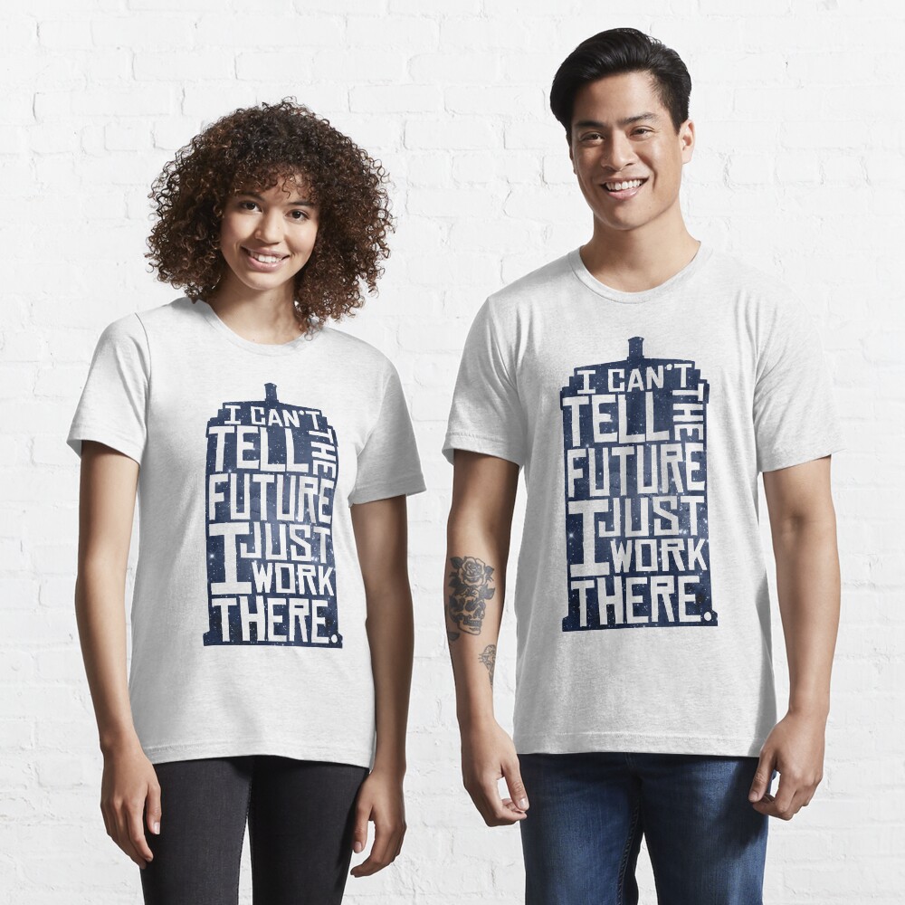I Can't Tell The Future Essential T-Shirt