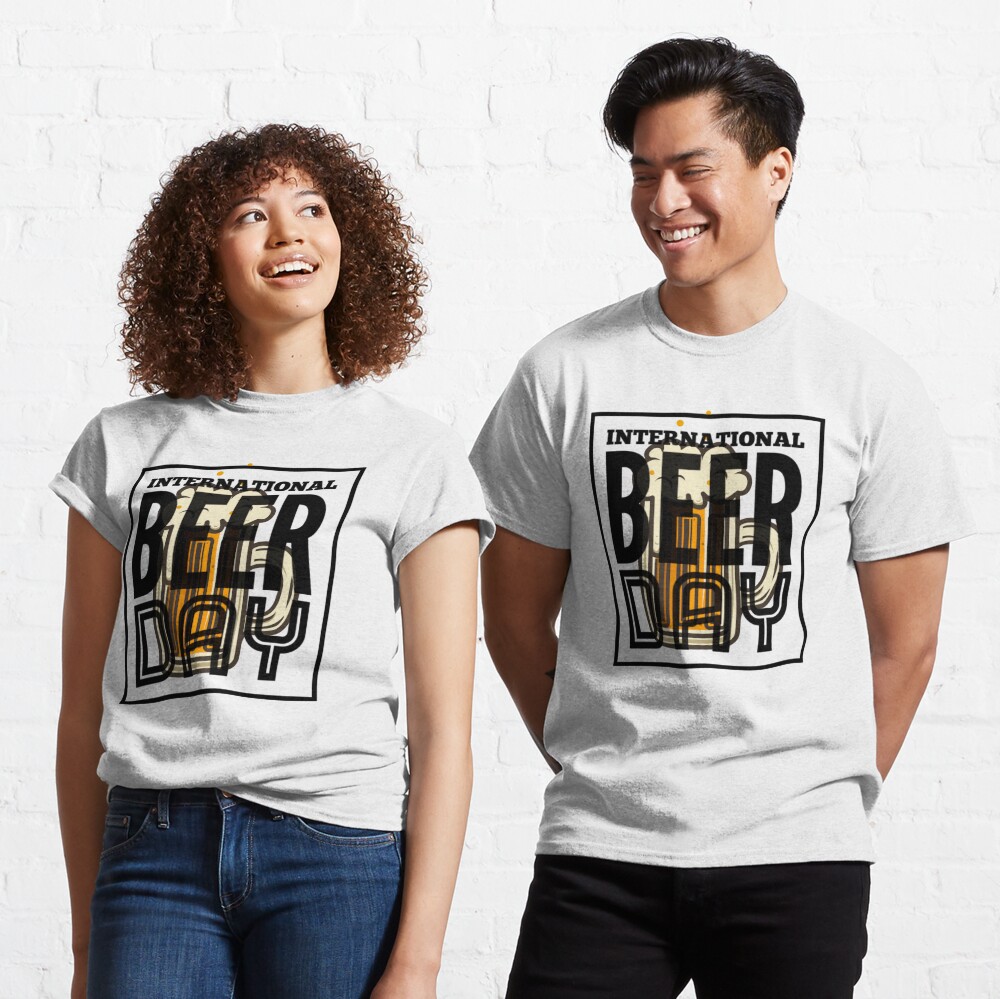 Discover International Beer Day Classic T-Shirt