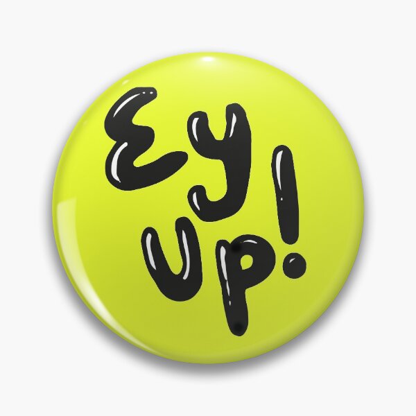 Item preview, Copy of 'Ey Up' Yorkshire Saying - Green designed and sold by LucyMarieDesign.
