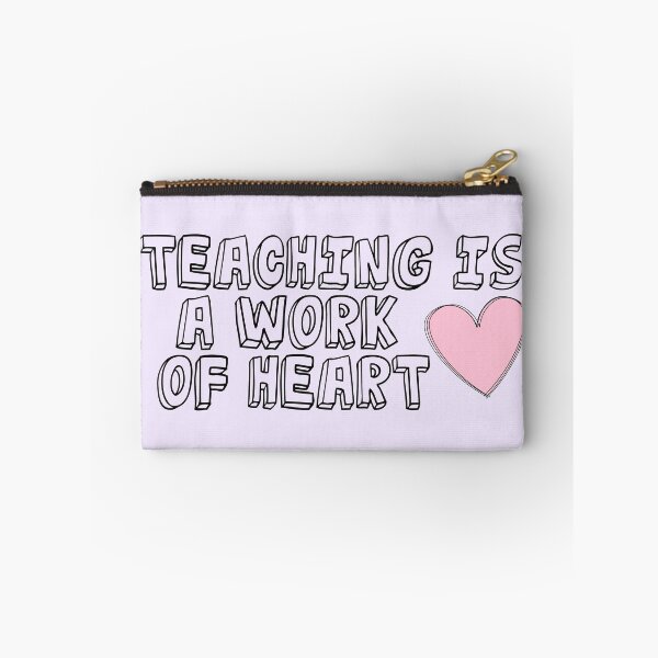 Item preview, Teaching is a Work of Heart designed and sold by Danimw.