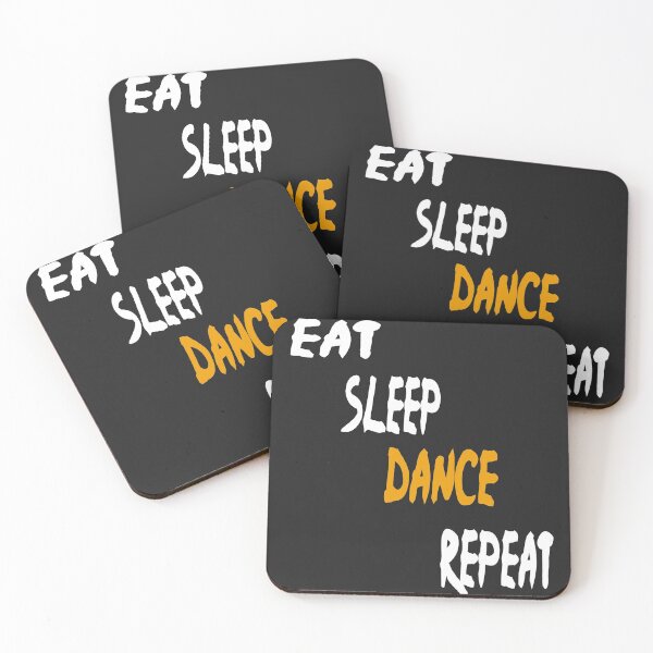 Item preview,    eat Sleep Dance Repeat designed and sold by Saa3D.