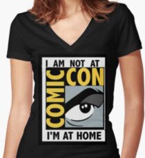 I'm Not At Comic Con Women's Fitted V-Neck T-Shirt