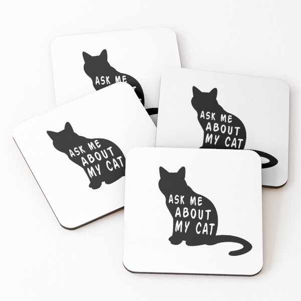 Item preview, Ask Me About My Cat Funny Feline Lover Novelty print designed and sold by nikkidawn74.