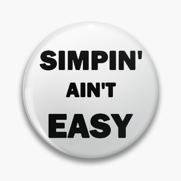 Item preview, Simpin' Aint Easy Black designed and sold by bebopboop.