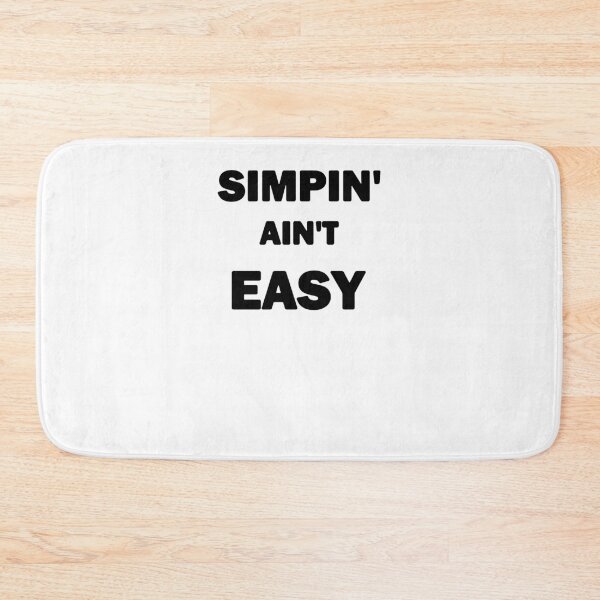 Item preview, Simpin' Aint Easy Black designed and sold by bebopboop.