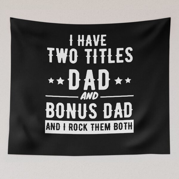 Item preview, I Have Two Titles Dad And Bonus Dad And I Rock Them Both designed and sold by Masaw.
