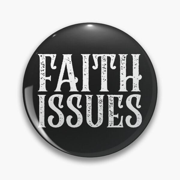 Item preview, Faith Issues designed and sold by Exmo Merch.