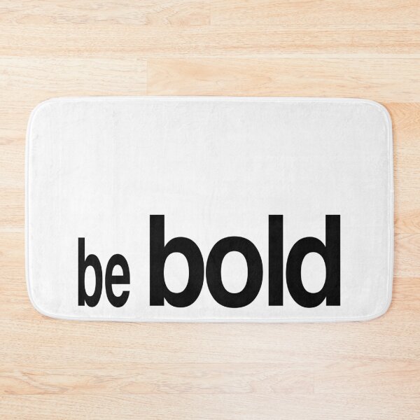 Item preview, BE BOLD designed and sold by damek.