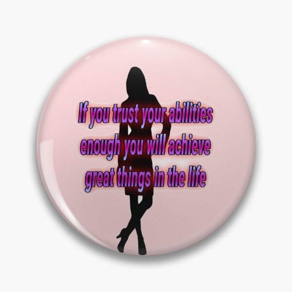 Item preview, If your trust in you habilitiies what you can do designed and sold by Alexaksil.
