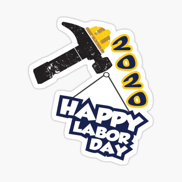 Item preview, happy labor day, labor day holiday, labor day 2020, labor day for real american workers, labor day party designed and sold by hamdellah.