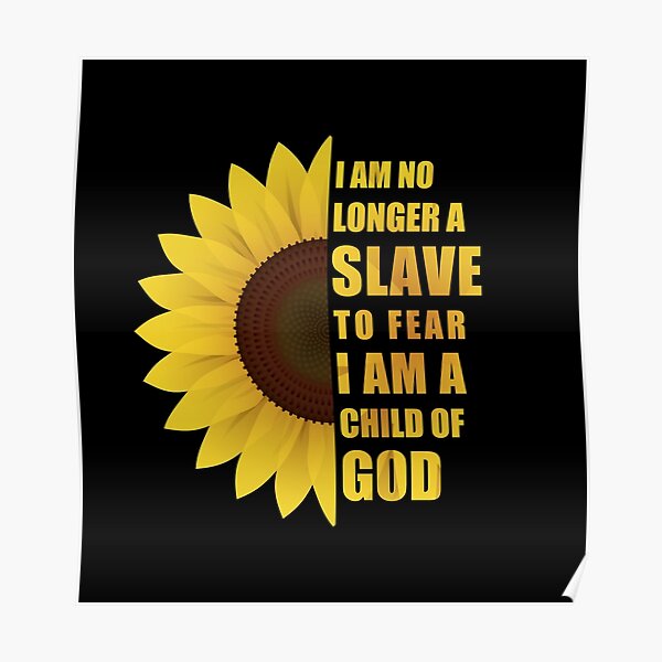 No Longer Slaves Posters Redbubble