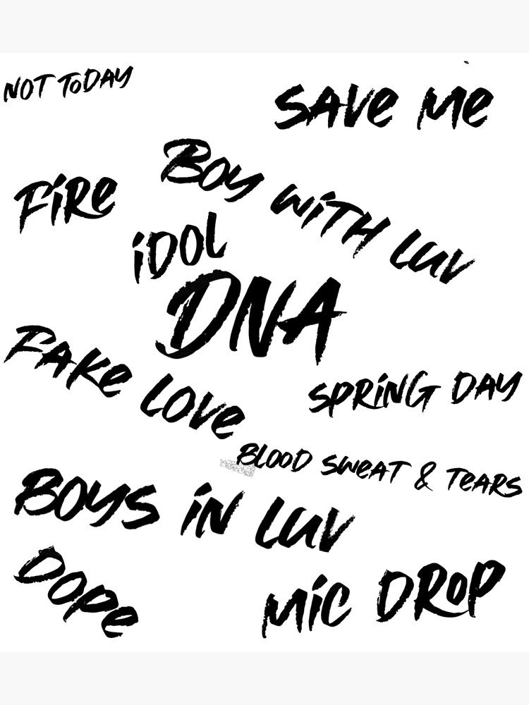 DNA, Fake love, Boys with luv, idol, blood sweat & tears | Poster