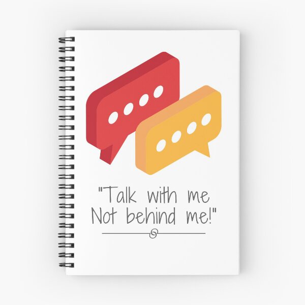 Item preview, Talk with me not behind me designed and sold by Adil Noushad.