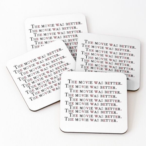Item preview, The movie was better.  designed and sold by Milli Co Studio.