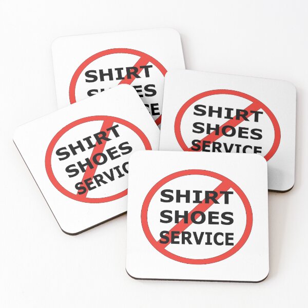 Item preview, No Shirt , No Shoes , No Service    designed and sold by Salahboulehoual.