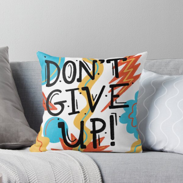 Item preview, Don't Give Up! designed and sold by kelvetica.