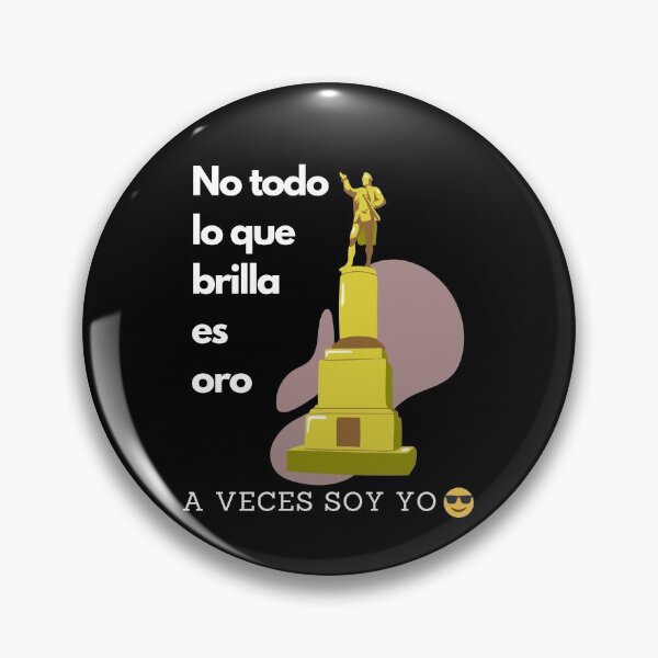 Item preview, No Todo lo que Brilla es Oro designed and sold by Frosty1489.