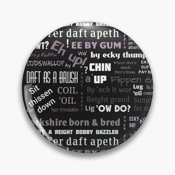 Item preview, BLACK AND WHITE YORKSHIRE SAYINGS DIALECT designed and sold by JACQUELINE MCKENZIE.