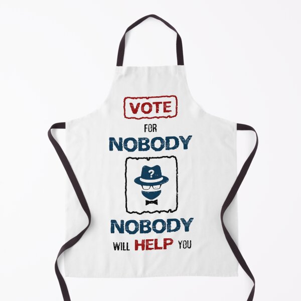 Item preview, Vote for Nobody designed and sold by psychoshadow.