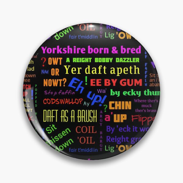 Item preview, YORKSHIRE BORN AND BRED SAYINGS DIALECT designed and sold by JACQUELINE MCKENZIE.