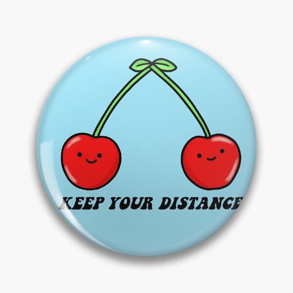 Item preview, Keep Your Distance Cherries <3 designed and sold by Arthemeral.
