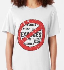 No Excuses Sign | Vintage Style Slim Fit T-Shirt