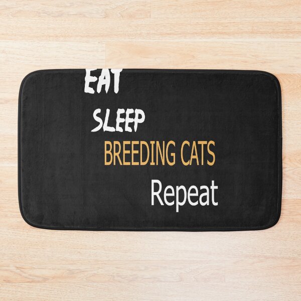 Item preview,    eat Sleep BREEDING CATS Repeat designed and sold by Saa3D.