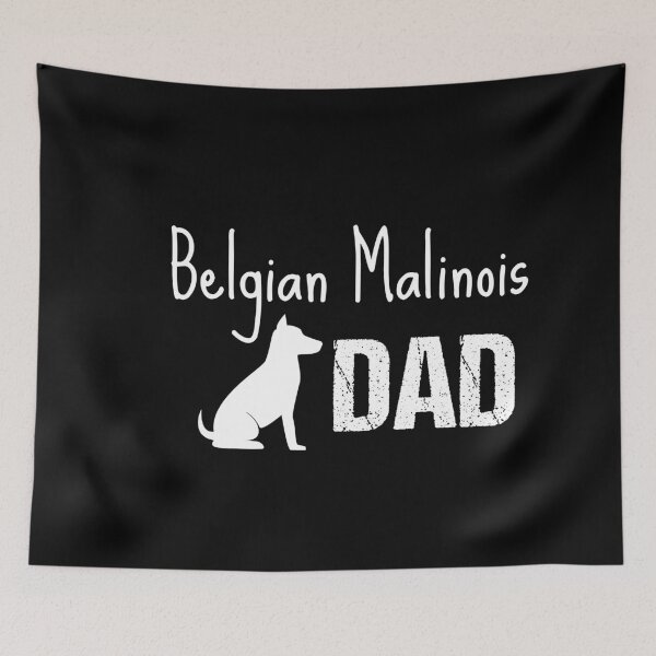 Item preview, Belgian Malinois dad designed and sold by Beyond Words.