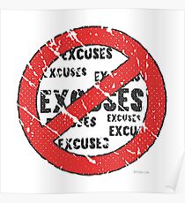 No Excuses Sign | Vintage Style Poster