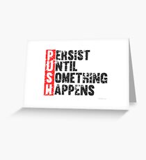 Push Until Something Happens | Vintage Style Grußkarte